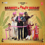 Baankey Ki Crazy Baraat (2015) Mp3 Songs